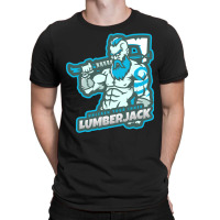 Unleash Your Inner Lumberjack Blue T-shirt | Artistshot