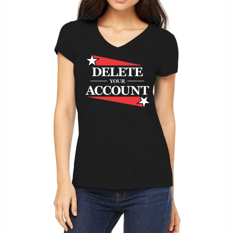 Delete Your Account Women's V-Neck T-Shirt by Mash-Art | Artistshot