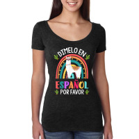 Dimelo En Espanol Por Favor Bilingual Spanish Teac Women's Triblend Scoop T-shirt | Artistshot