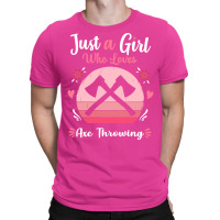 Just A Girl Who Loves Axe Throwing Pink Retro Vint T-shirt | Artistshot