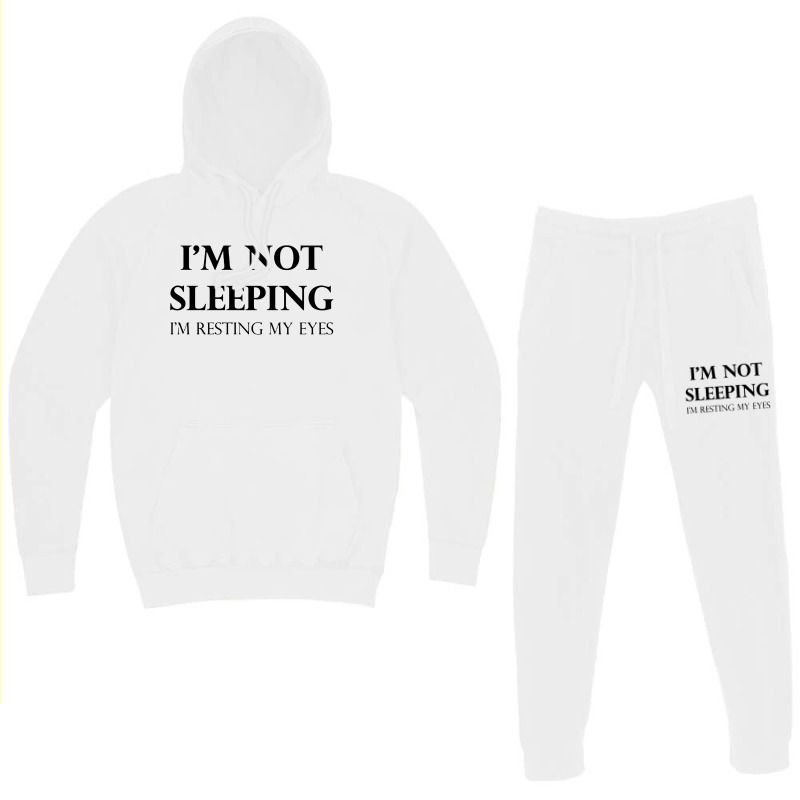 I'm Not Sleeping I'm Resting My Eyes Hoodie & Jogger Set | Artistshot