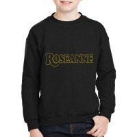 Roseanne Comedy 3 Youth Sweatshirt | Artistshot