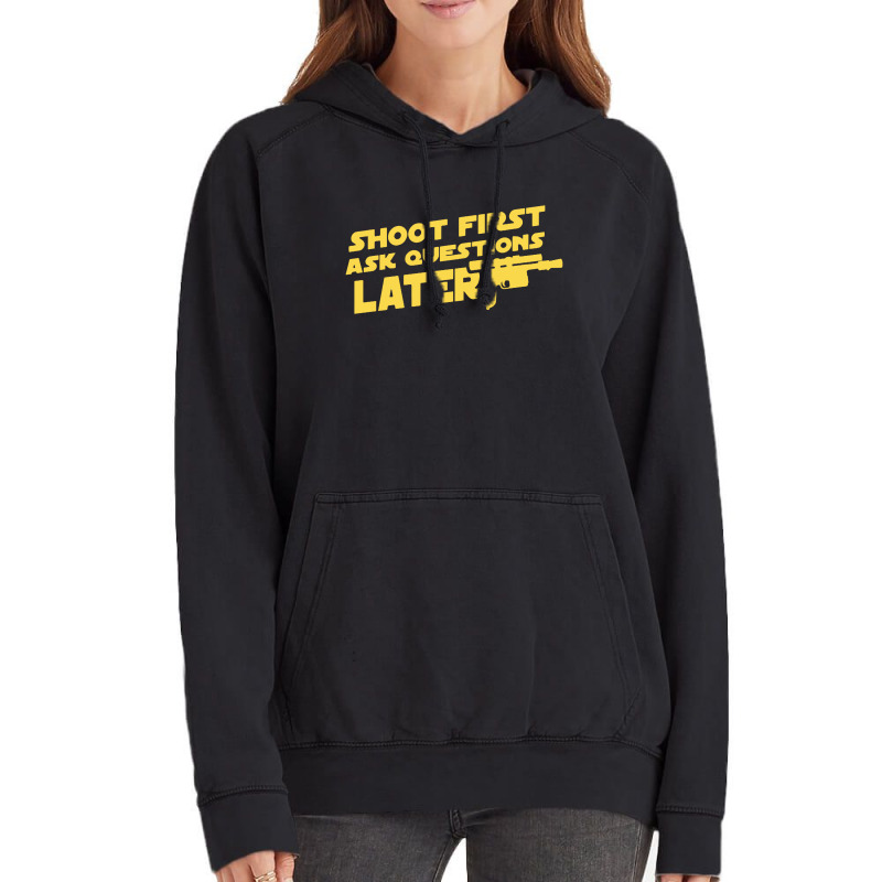 Shoot First Ask Questions Later Vintage Hoodie | Artistshot