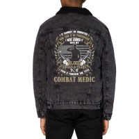 Combat Medic, It Can Not Be Inherited Or Purchased Unisex Sherpa-lined Denim Jacket | Artistshot