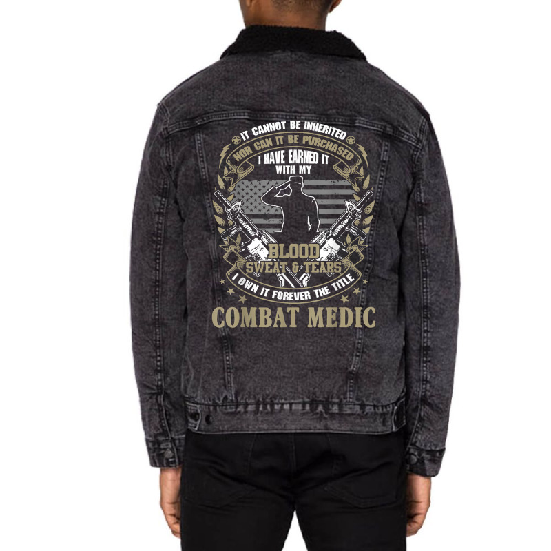 Combat Medic, It Can Not Be Inherited Or Purchased Unisex Sherpa-Lined Denim Jacket by validokel | Artistshot