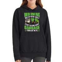 May Start Talking About Garbage Trucks   Waste Man Vintage Hoodie | Artistshot