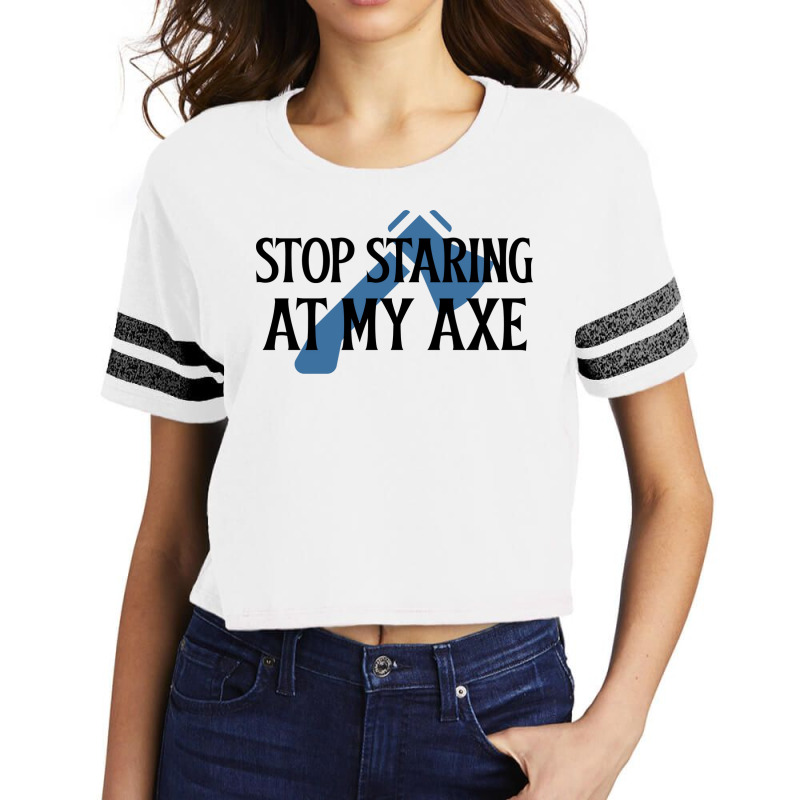 Stop Staring At My Axe Red Scorecard Crop Tee by branesdepacev | Artistshot