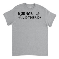 Ragnar Lothbrok Viking Classic T-shirt | Artistshot