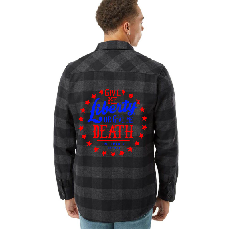 Liberty Or Death, Preferably Liberty Flannel Shirt | Artistshot