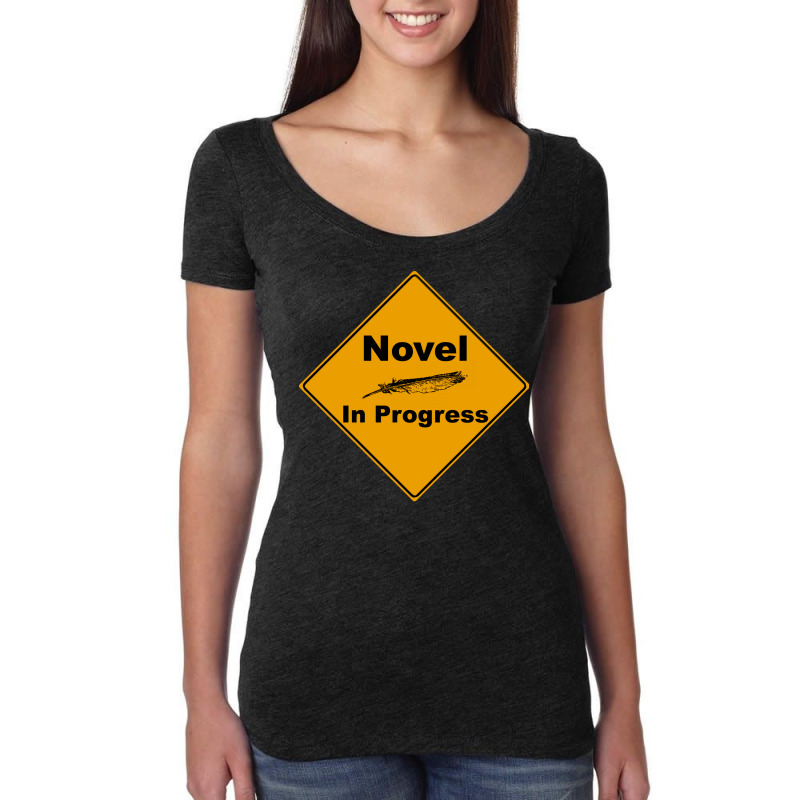 Caution Novel In Progress Aesthetic Women's Triblend Scoop T-shirt by thakursahucy | Artistshot