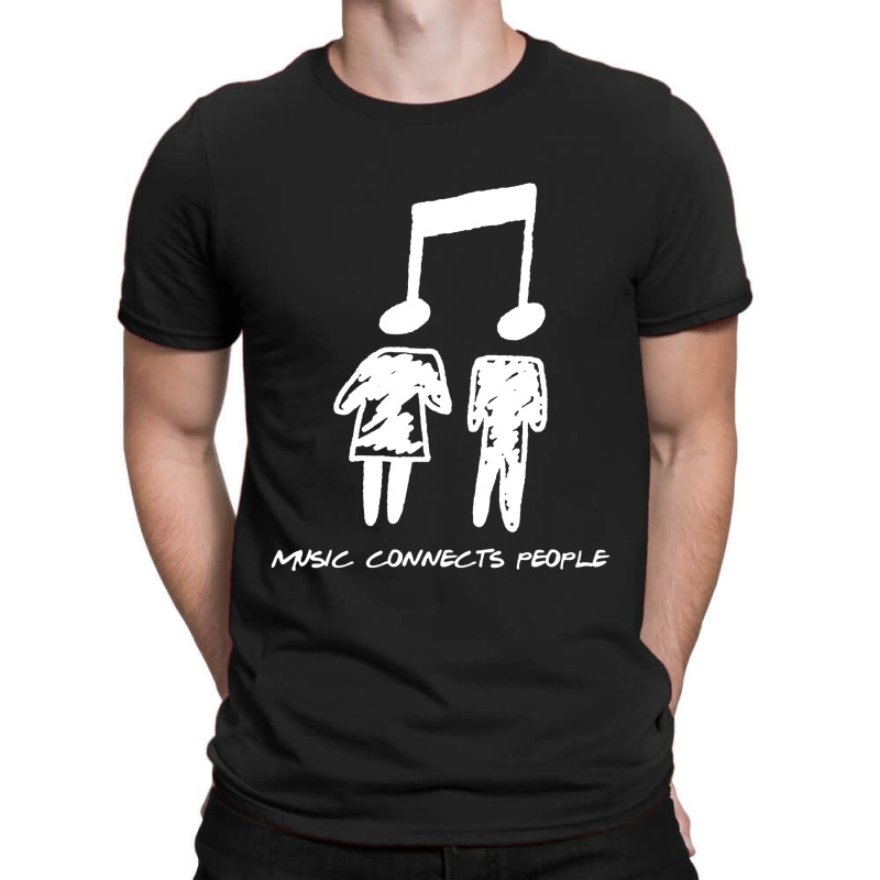 Music Connects People T-shirt | Artistshot