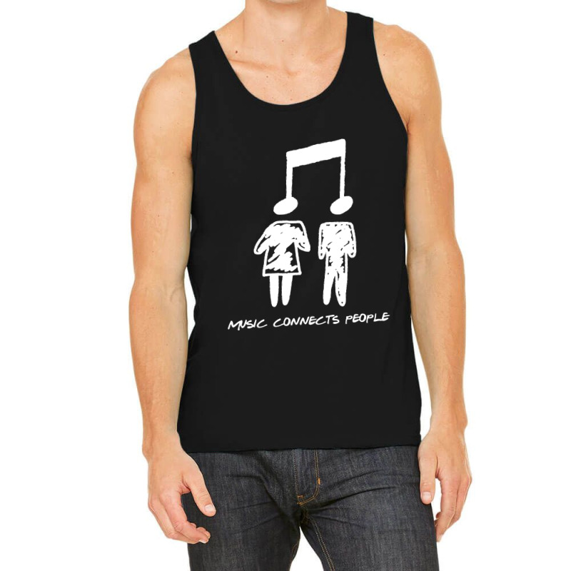 Music Connects People Tank Top | Artistshot