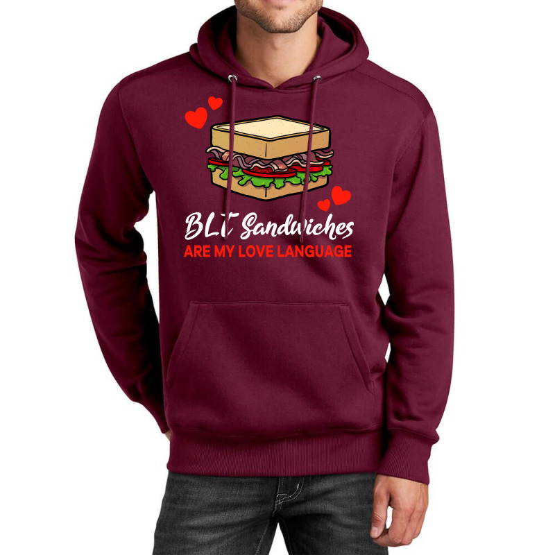 Blt Sandwiches Are My Love Language Funny Nature Unisex Hoodie by naaszvuturo0 | Artistshot