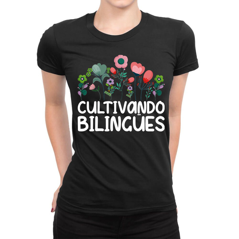 Cultivando Bilingües Spanish Teacher Spanish Teac Ladies Fitted T-Shirt by scrabeck | Artistshot