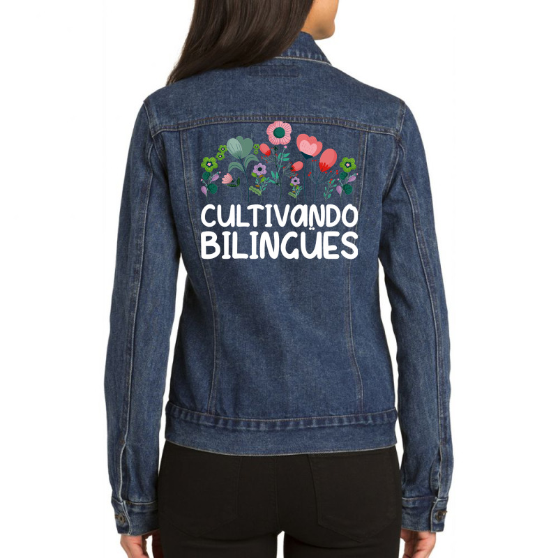 Cultivando Bilingües Spanish Teacher Spanish Teac Ladies Denim Jacket by scrabeck | Artistshot