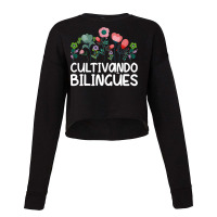 Cultivando Bilingües Spanish Teacher Spanish Teac Cropped Sweater | Artistshot