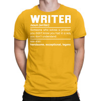 Writer Definition Design Author Columnist Novelist T-shirt | Artistshot