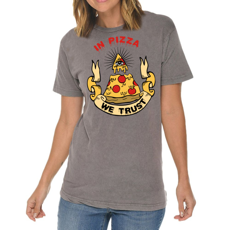 In Pizza We Trust Vintage T-Shirt by krasoncronand | Artistshot