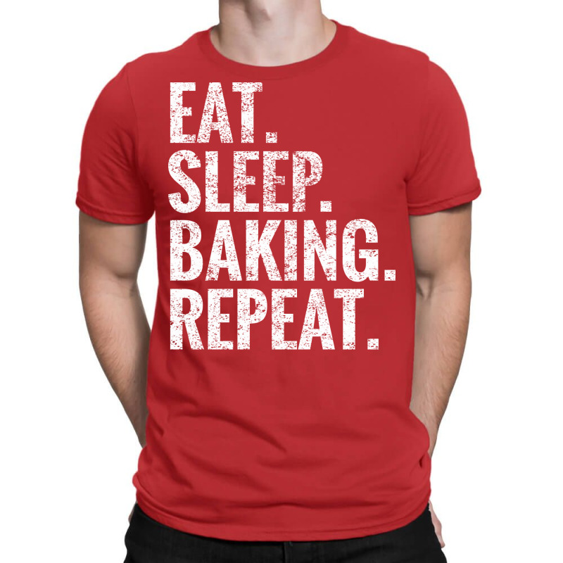 Eat Sleep Baking Repeat Nostalgia T-Shirt by zydermelnic8 | Artistshot