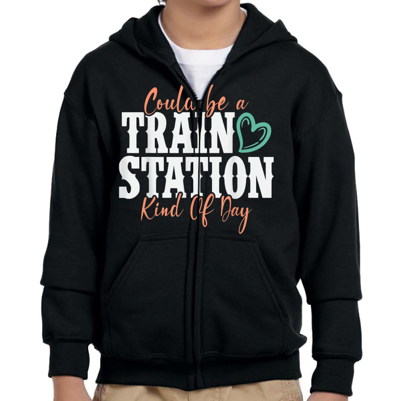 Could Be A Train Station Kind Of Day T Shirt Youth Zipper Hoodie by amyot | Artistshot