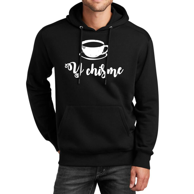 Cafecito Y Chisme Cafecito Chismosa Spanish Spangl Unisex Hoodie by skw art | Artistshot