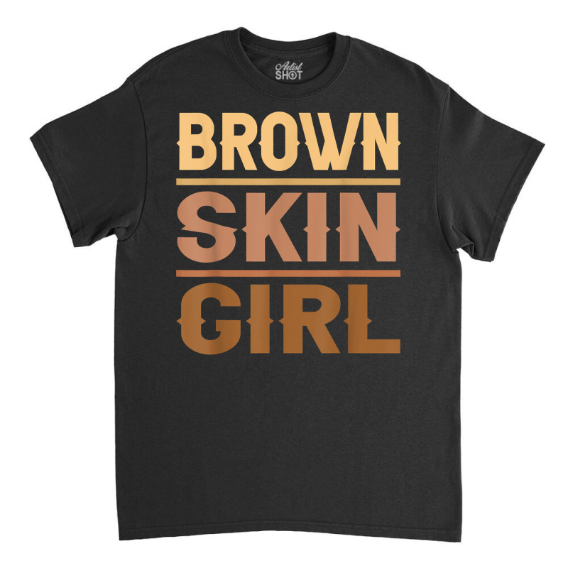 Black Melanin Queen Magic Brown Skin Girl Juneteen Classic T-shirt | Artistshot