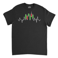 Forex Or Stock Trader Candlestick Heartbeat Graph Classic T-shirt | Artistshot