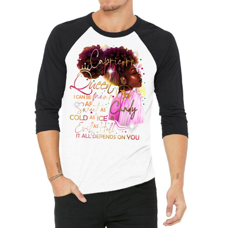 Capricorn Queen Sweet As Candy Birthday Gift For B 3/4 Sleeve Shirt | Artistshot