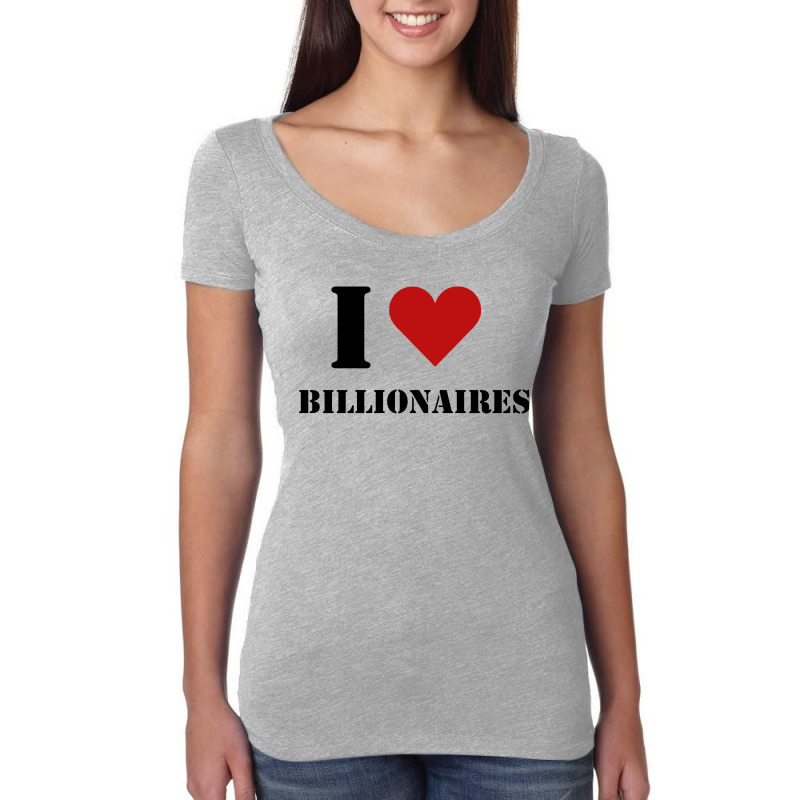 I Heart Billionaires Women's Triblend Scoop T-shirt by Bakwan Art | Artistshot