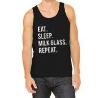 Hot Trend Eat Sleep Milk Glass Repeat Tank Top | Artistshot