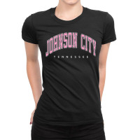 Johnson City Tennessee Tn Varsity Style Pink Text Ladies Fitted T-shirt | Artistshot