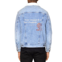 Funny 2nd Amendment Stay Strapped Or Get Clapped Unisex Sherpa-lined Denim Jacket | Artistshot