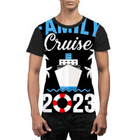 Family Cruise 2023 For Cruising Ship Vacation T Sh Graphic T-shirt | Artistshot