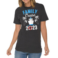 Family Cruise 2023 For Cruising Ship Vacation T Sh Vintage T-shirt | Artistshot