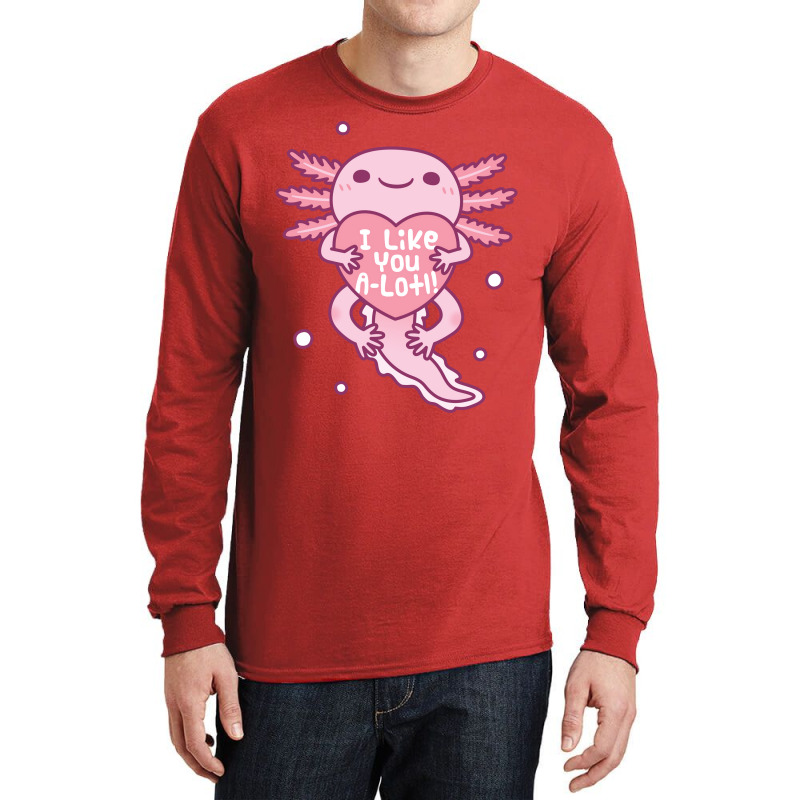 Cute Axolotl I Like You A Lotl Funny Pun Love Long Sleeve Shirts | Artistshot