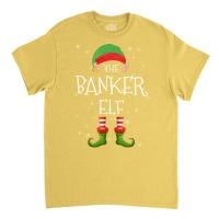 Banker Elf Family Matching Christmas Group Funny P Classic T-shirt | Artistshot