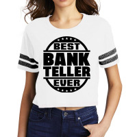 Best Bank Teller Ever Tumblr Scorecard Crop Tee | Artistshot