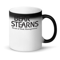 Bear Stearns Head Of Risk Management Humor Magic Mug | Artistshot