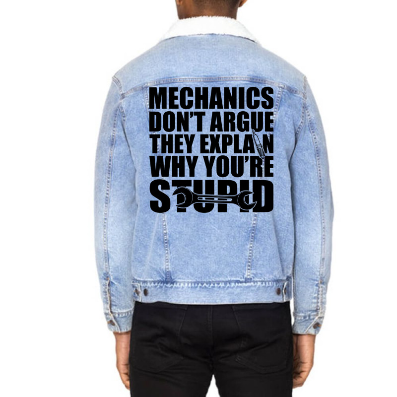 Mechanic Mechanics Dont Argue The Explain Why Your Unisex Sherpa-Lined Denim Jacket by kroepalhnai4 | Artistshot