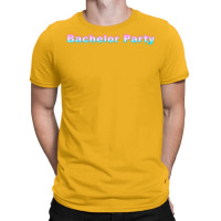 Bachelor Party Music T-shirt | Artistshot