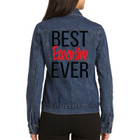 Best Executive Ever Humor Ladies Denim Jacket | Artistshot