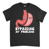 Funny Sleeve Gastric Surgery Bariatric Medical Quo Classic T-shirt | Artistshot