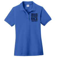 Mortgage Broker Only Because Multitasking Ninja Is Ladies Polo Shirt | Artistshot