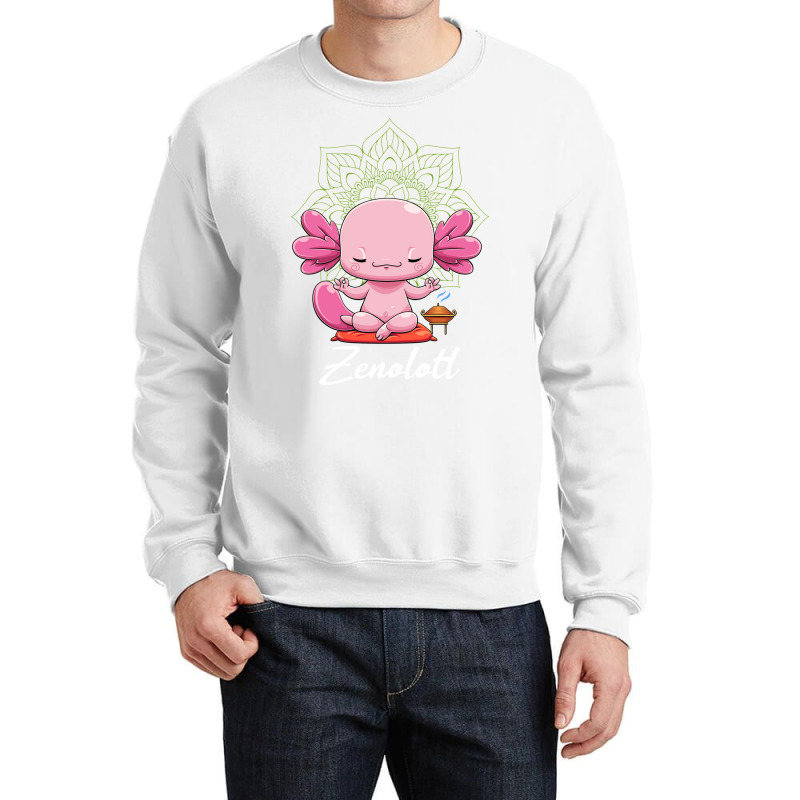 Zenolotl Axolotl Yoga Zen Axolotl Meditation Mantr Crewneck Sweatshirt by pithanmuram | Artistshot