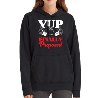 Engagement Announcement Funny Yup I Proposed Desig Vintage Hoodie | Artistshot