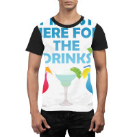 Im Just Here For The Drinks Alcohol Party Gift Boy Graphic T-shirt | Artistshot