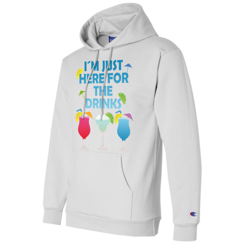 Im Just Here For The Drinks Alcohol Party Gift Boy Champion Hoodie | Artistshot