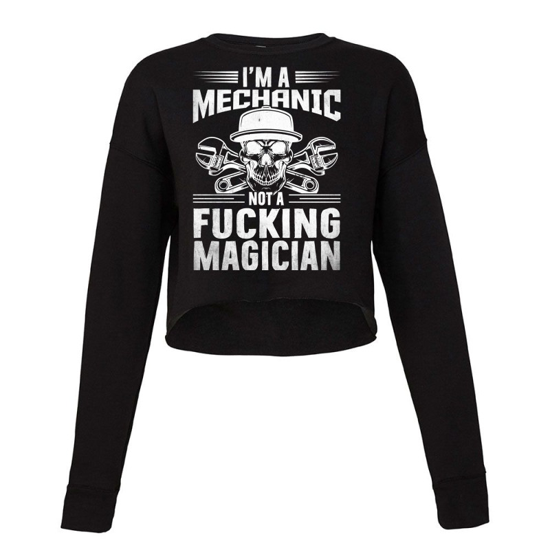 Im Mechanic Not Fucking Magician Hippie Cropped Sweater by saidolazzabi | Artistshot