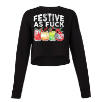 Festive As Fuck Funny Ugly Christmas Holiday T Shi Cropped Sweater | Artistshot