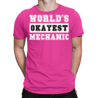 Worlds Okayest Mechanic Love T-shirt | Artistshot